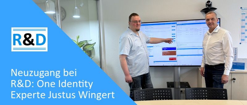 Neuzugang bei Ruhloff & Dauner One Identity Experte Justus Wingert Neuzugang bei Ruhloff & Dauner One Identity Experte Justus Wingert